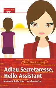 Adieu Secretaresse hello assistant