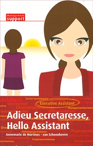 Adieu Secretaresse hello assistant