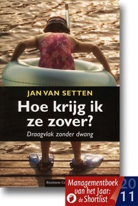 Hoe krijg ik ze zover - Jan van Setten