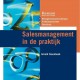 Salesmanagement in de praktijk - Alexander Steenbeek