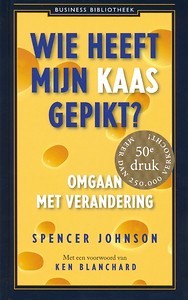 Wie heeft mijn kaas gepikt - Spencer Johnson, Ken Blanchard