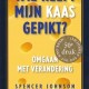 Wie heeft mijn kaas gepikt - Spencer Johnson, Ken Blanchard