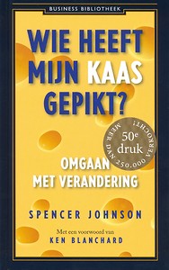 Wie heeft mijn kaas gepikt - Spencer Johnson, Ken Blanchard