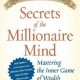 Secrets of the Millionaire Mind - T. Harv Eker