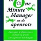 De one minute manager en de apenrots - Kenneth Blanchard, William Oncken jr, Hal Burrows