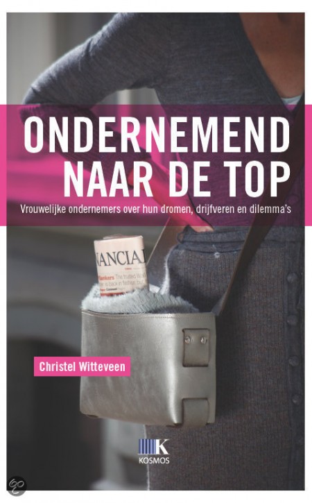 Ondernemend naar de top - Christel Witteveen