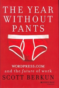 The Year Without Pants - Scott Berkun