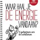 Waar haal je de energie vandaan? - Hans van der Loo, Patrick Davidson