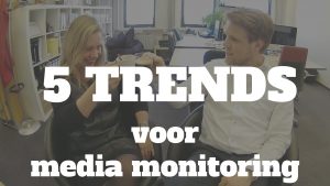 AFL 054 5 TRENDS voor media monitoring - Clipit Rinske Willemsen en Social Media trainer Jelle Drijver