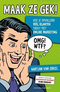 Aartjan van Erkel - Maak ze gek - Boek